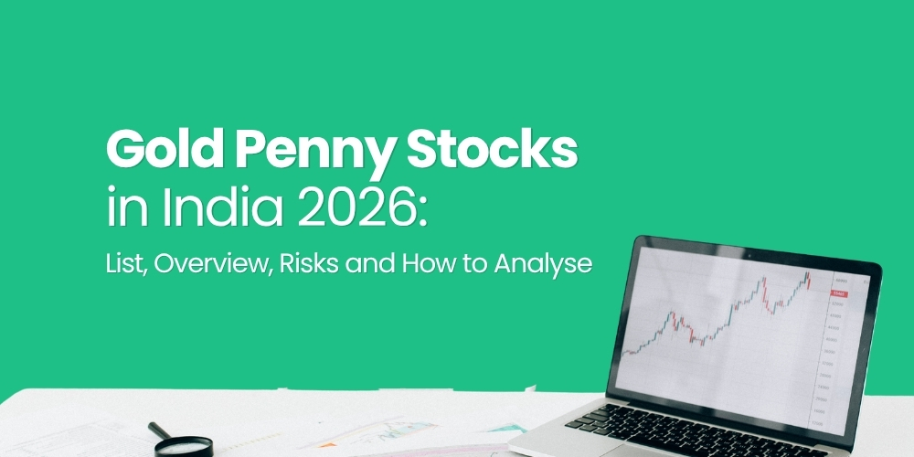 Gold Penny Stocks in India 2026: List, Overview, Risks and How to Analyse